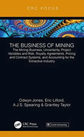 Jones / Lilford / Spearing |  The Business of Mining | Buch |  Sack Fachmedien