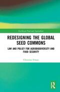 Frison |  Redesigning the Global Seed Commons | Buch |  Sack Fachmedien