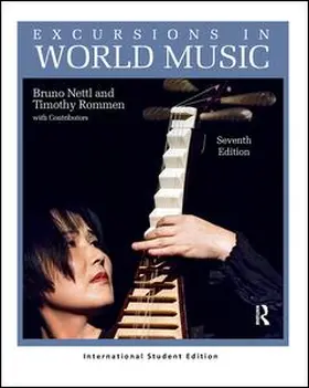 Nettl / Rommen | Excursions in World Music, Seventh Edition | Buch | 978-1-138-30077-4 | www.sack.de
