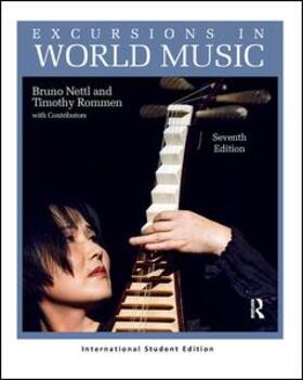 Nettl / Rommen | Excursions in World Music, Seventh Edition | Buch | 978-1-138-30077-4 | sack.de