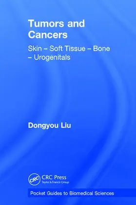 Liu | Tumors and Cancers | Buch | 978-1-138-30081-1 | sack.de