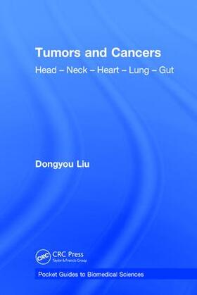 Liu | Tumors and Cancers | Buch | 978-1-138-30085-9 | sack.de