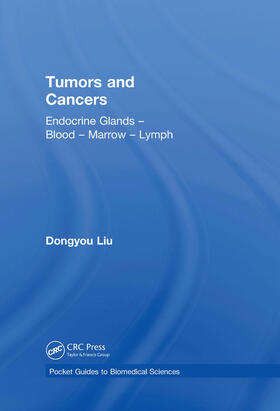 Liu | Tumors and Cancers | Buch | 978-1-138-30087-3 | sack.de
