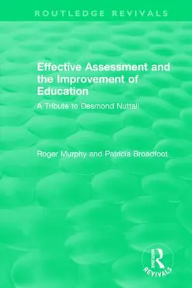 Murphy / Broadfoot |  Effective Assessment and the Improvement of Education | Buch |  Sack Fachmedien