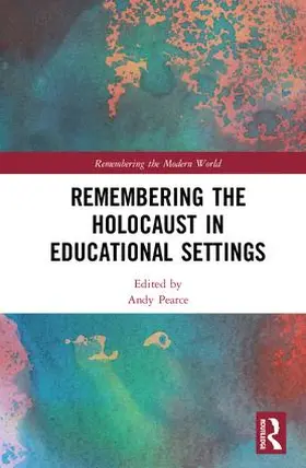 Pearce |  Remembering the Holocaust in Educational Settings | Buch |  Sack Fachmedien