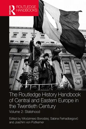 von Puttkamer / Borodziej / Ferhadbegovic |  The Routledge History Handbook of Central and Eastern Europe in the Twentieth Century | Buch |  Sack Fachmedien