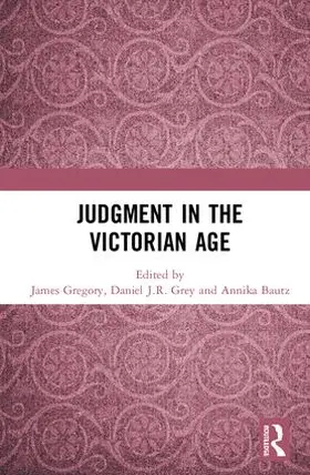 Gregory / Grey / Bautz |  Judgment in the Victorian Age | Buch |  Sack Fachmedien