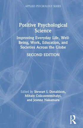 Donaldson / Csikszentmihalyi / Nakamura | Positive Psychological Science | Buch | 978-1-138-30227-3 | www.sack.de