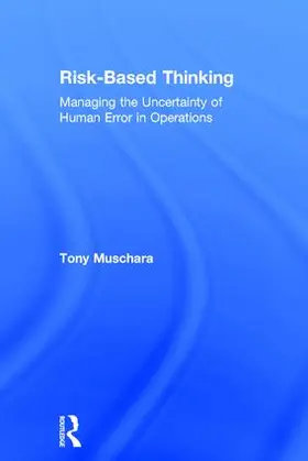 Muschara |  Risk-Based Thinking | Buch |  Sack Fachmedien