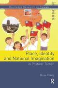 Chang |  Place, Identity, and National Imagination in Post-war Taiwan | Buch |  Sack Fachmedien