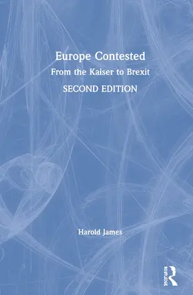 James | Europe Contested | Buch | 978-1-138-30306-5 | sack.de