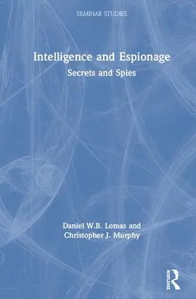 Lomas / Murphy |  Intelligence and Espionage | Buch |  Sack Fachmedien