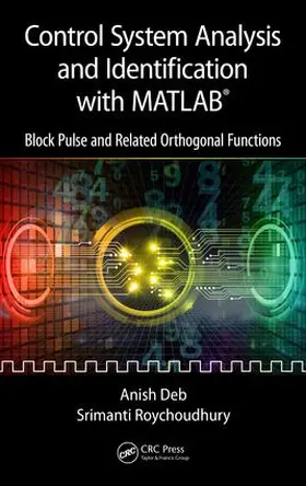 Deb / Roychoudhury |  Control System Analysis and Identification with MATLAB® | Buch |  Sack Fachmedien