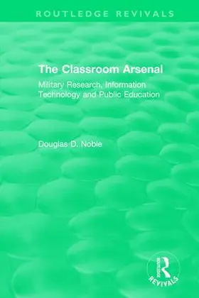 Noble |  The Classroom Arsenal | Buch |  Sack Fachmedien