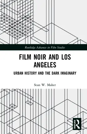Maher | Film Noir and Los Angeles | Buch | 978-1-138-30456-7 | sack.de