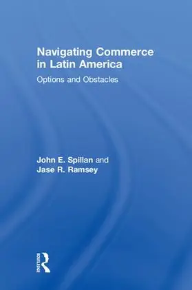 Spillan / Ramsey |  Navigating Commerce in Latin America | Buch |  Sack Fachmedien