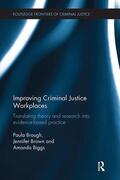 Brough / Brown / Biggs |  Improving Criminal Justice Workplaces | Buch |  Sack Fachmedien