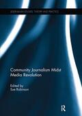 Robinson |  Community Journalism Midst Media Revolution | Buch |  Sack Fachmedien