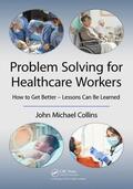 Collins |  Problem Solving for Healthcare Workers | Buch |  Sack Fachmedien