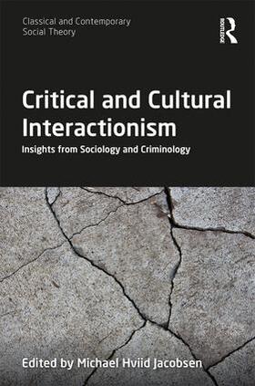 Jacobsen | Critical and Cultural Interactionism | Buch | 978-1-138-30623-3 | sack.de