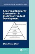 Chow |  Analytical Similarity Assessment in Biosimilar Product Development | Buch |  Sack Fachmedien