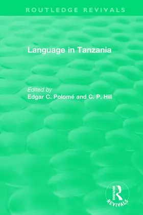Polomé / Hill | Routledge Revivals: Language in Tanzania (1980) | Buch | 978-1-138-30758-2 | www.sack.de