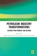 Thune / Engen / Wicken |  Petroleum Industry Transformations | Buch |  Sack Fachmedien