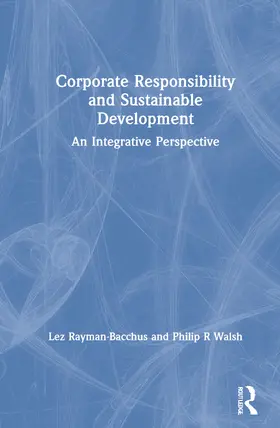 Rayman-Bacchus / Walsh |  Corporate Responsibility and Sustainable Development | Buch |  Sack Fachmedien