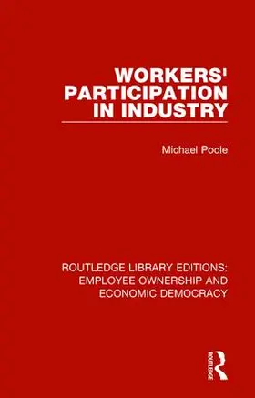 Poole |  Workers' Participation in Industry | Buch |  Sack Fachmedien