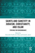 Jones / Coello de la Rosa |  Saints and Sanctity in Judaism, Christianity, and Islam | Buch |  Sack Fachmedien