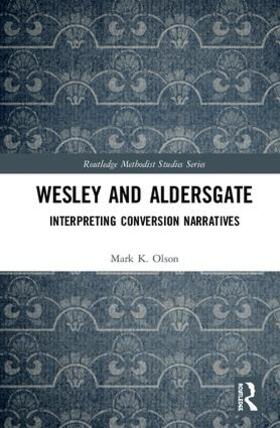 Olson | Wesley and Aldersgate | Buch | sack.de