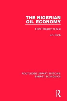 Onoh | The Nigerian Oil Economy | Buch | 978-1-138-30850-3 | sack.de