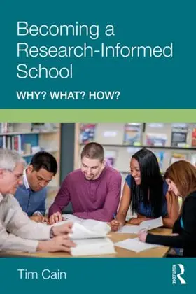 Cain | Becoming a Research-Informed School | Buch | 978-1-138-30864-0 | www.sack.de