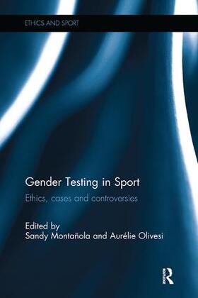 Olivesi / Montanola | Gender Testing in Sport | Buch | 978-1-138-30865-7 | sack.de