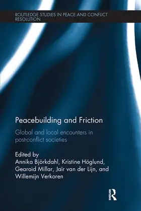 Björkdahl / Höglund / Millar | Peacebuilding and Friction | Buch | 978-1-138-30895-4 | www.sack.de