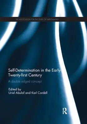 Abulof / Cordell |  Self-Determination in the early Twenty First Century | Buch |  Sack Fachmedien