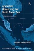 Wu / Zou |  Arbitration Concerning the South China Sea | Buch |  Sack Fachmedien