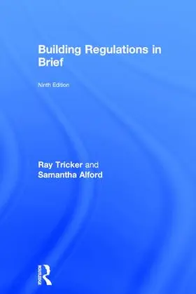 Tricker / Alford |  Building Regulations in Brief | Buch |  Sack Fachmedien