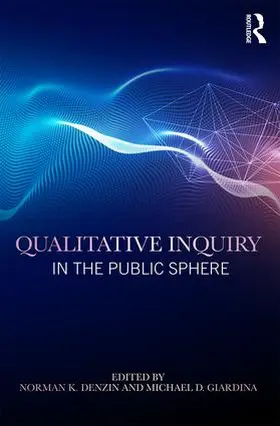Denzin / Giardina |  Qualitative Inquiry in the Public Sphere | Buch |  Sack Fachmedien