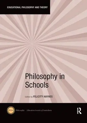 Haynes |  Philosophy in Schools | Buch |  Sack Fachmedien