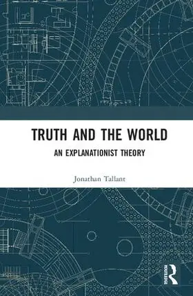 Tallant |  Truth and the World | Buch |  Sack Fachmedien