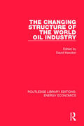 Hawdon |  The Changing Structure of the World Oil Industry | Buch |  Sack Fachmedien