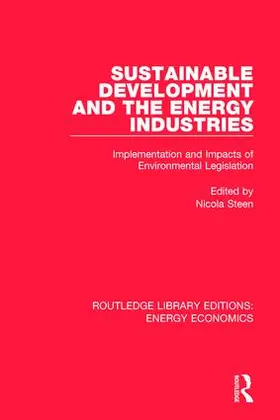 Steen |  Sustainable Development and the Energy Industries | Buch |  Sack Fachmedien