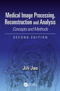 Jan |  Medical Image Processing, Reconstruction and Analysis | Buch |  Sack Fachmedien