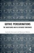 Lowczanin / Malecka |  Gothic Peregrinations | Buch |  Sack Fachmedien