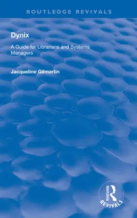 Gilmartin | Dynix | Buch | 978-1-138-31145-9 | www.sack.de