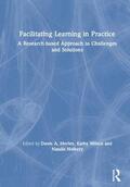 Wilson / Holbery / Morley |  Facilitating Learning in Practice | Buch |  Sack Fachmedien