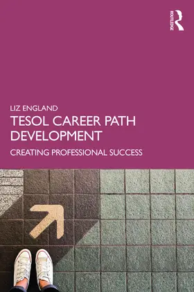 England | TESOL Career Path Development | Buch | 978-1-138-31206-7 | www.sack.de