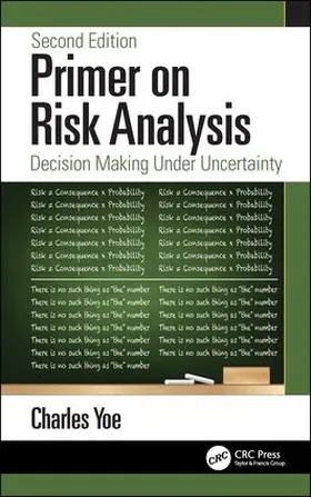 Yoe | Primer on Risk Analysis | Buch | 978-1-138-31228-9 | www.sack.de