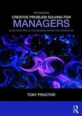 Proctor | Creative Problem Solving for Managers | Buch | 978-1-138-31238-8 | sack.de